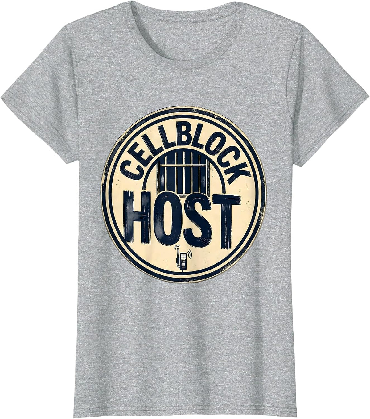 Cellblock Host Funny Police Officer Correctional Officer T-Shirt - Heather Grey