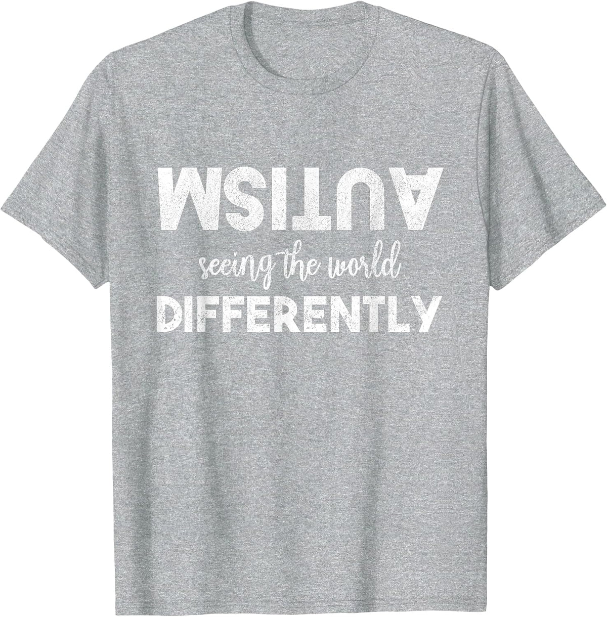 Autism Awareness Seeing The World Differently Autistic ASD T-Shirt - Heather Grey
