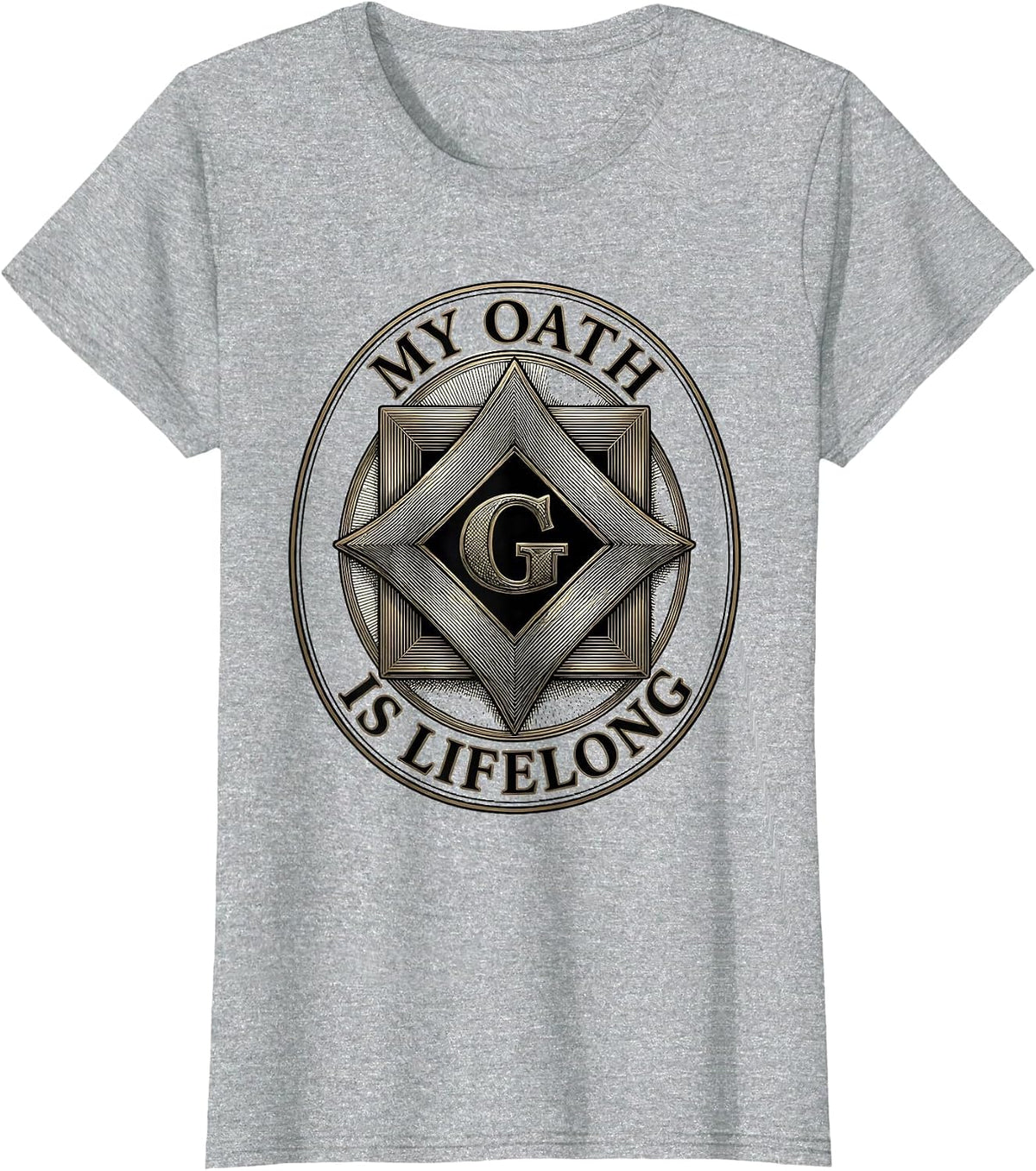 Women's My Oath Is Lifelong Masonic Freemason Brotherhood Pride T-Shirt - Heather Grey