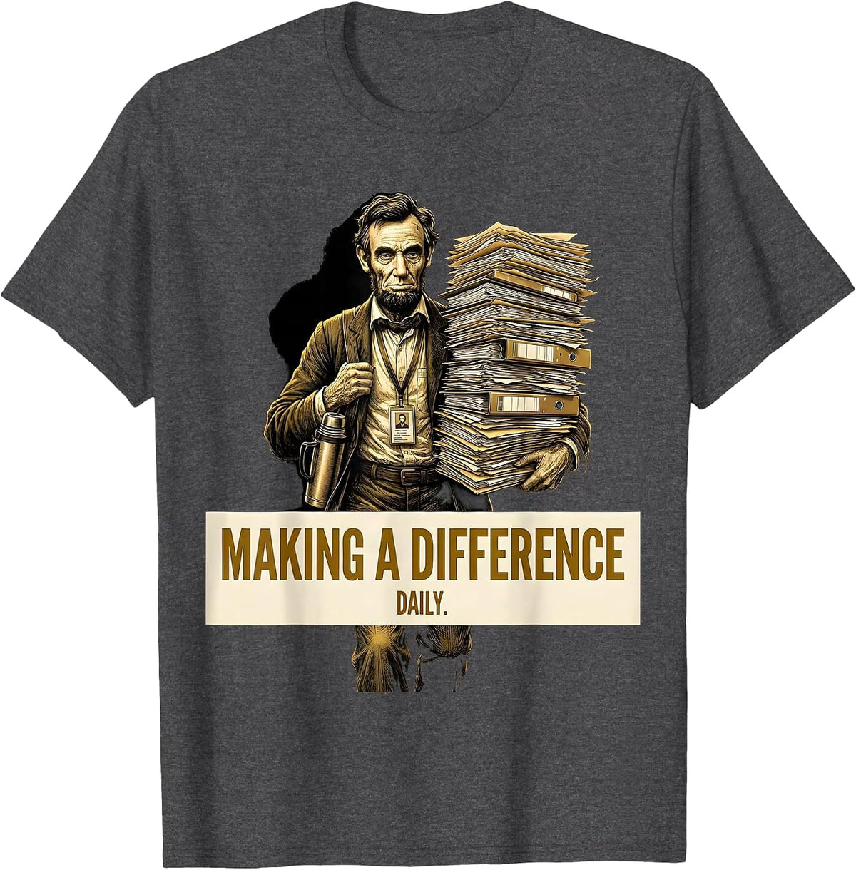 Making a Difference Daily Social Worker Design T-Shirt - Dark Heather Grey