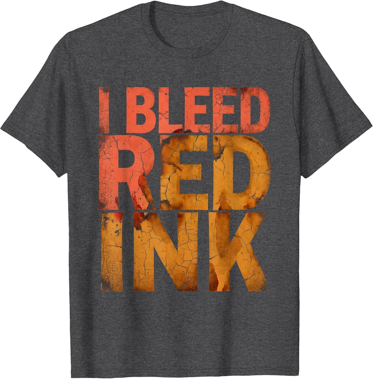 Men's I Bleed Red Ink English Teacher Design T-Shirt - Dark Heather Grey