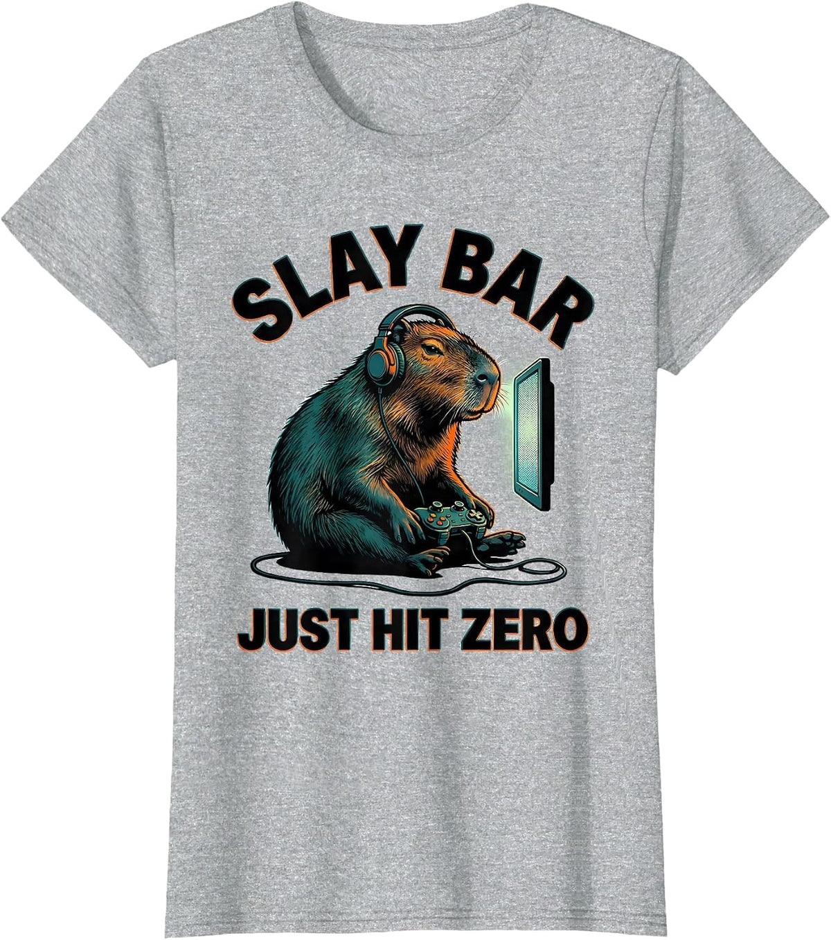 Slay Bar Just Hit Zero Funny Capybara Gamer Bruh Meme Humor T-Shirt - Heather Grey