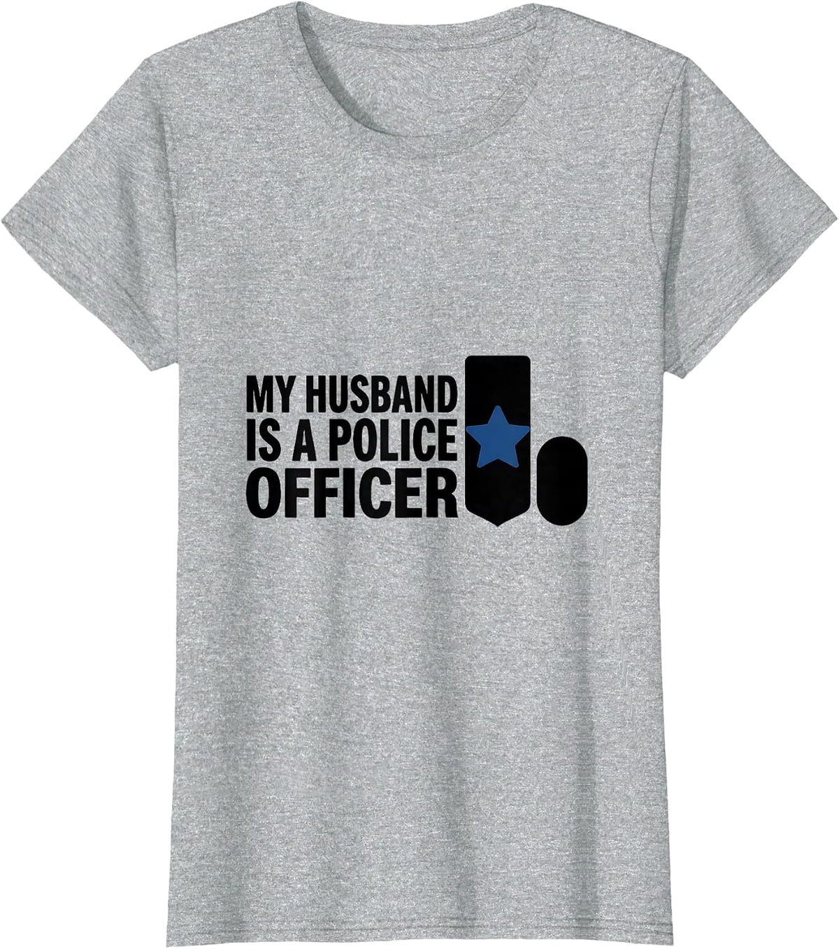 Women's My Husband Is A Police Officer Thin Blue Line Patriotic T-Shirt - Heather Grey