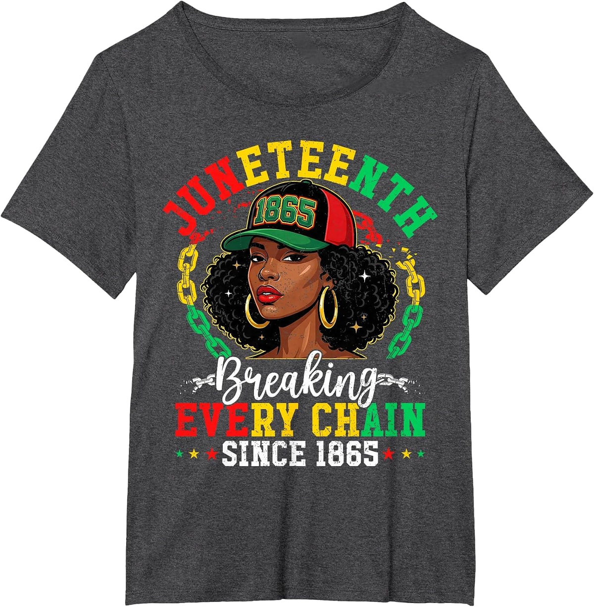 Juneteenth Breaking Every Chain 1865 Black Afro Women Men T-Shirt - Dark Heather Grey