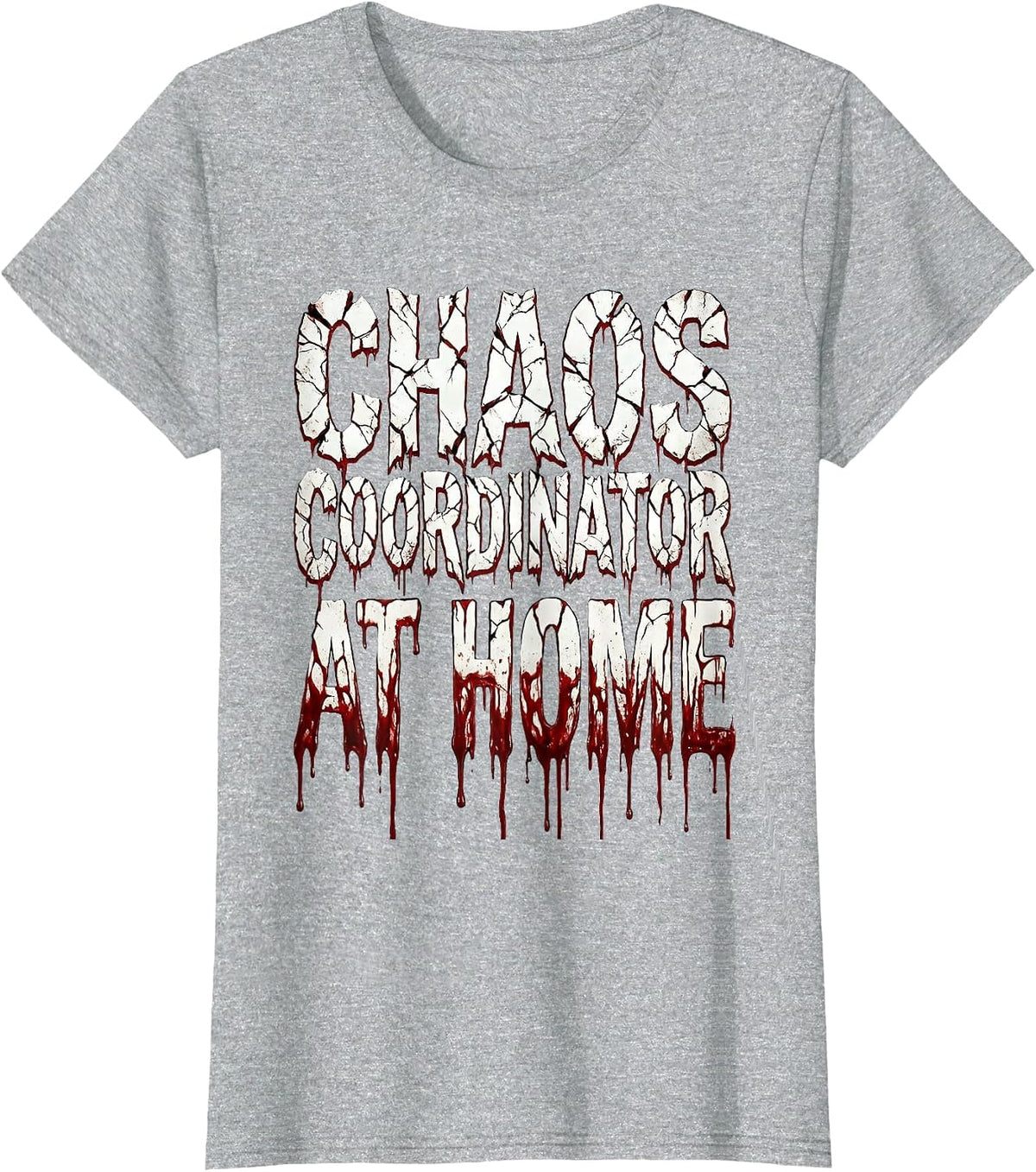 Chaos Coordinator At Home Funny Design T-Shirt - Heather Grey