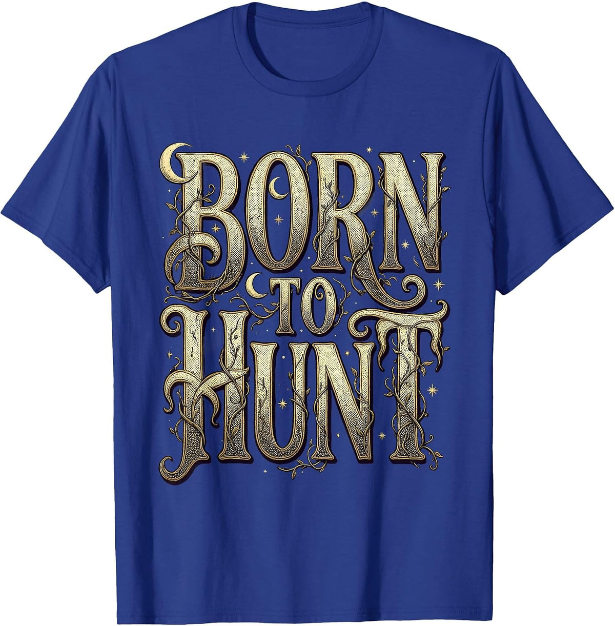 Born to Hunt Outdoor Hunting Graphic Design T-Shirt - Royal Blue