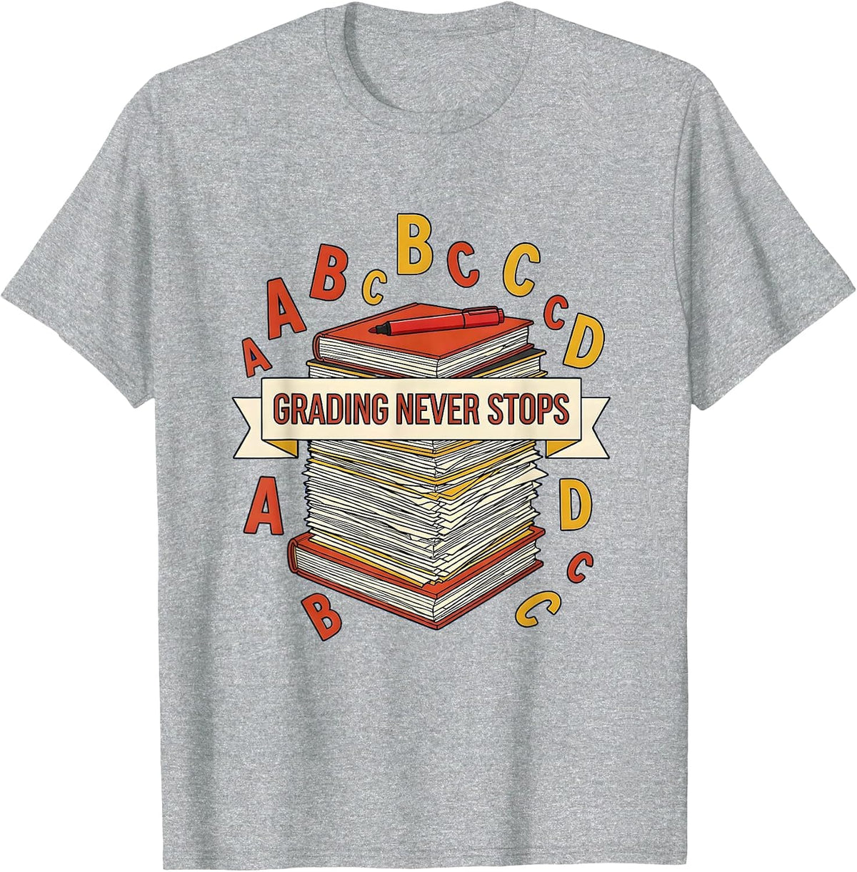 Men's Grading Never Stops Teacher Life Design T-Shirt - Heather Grey