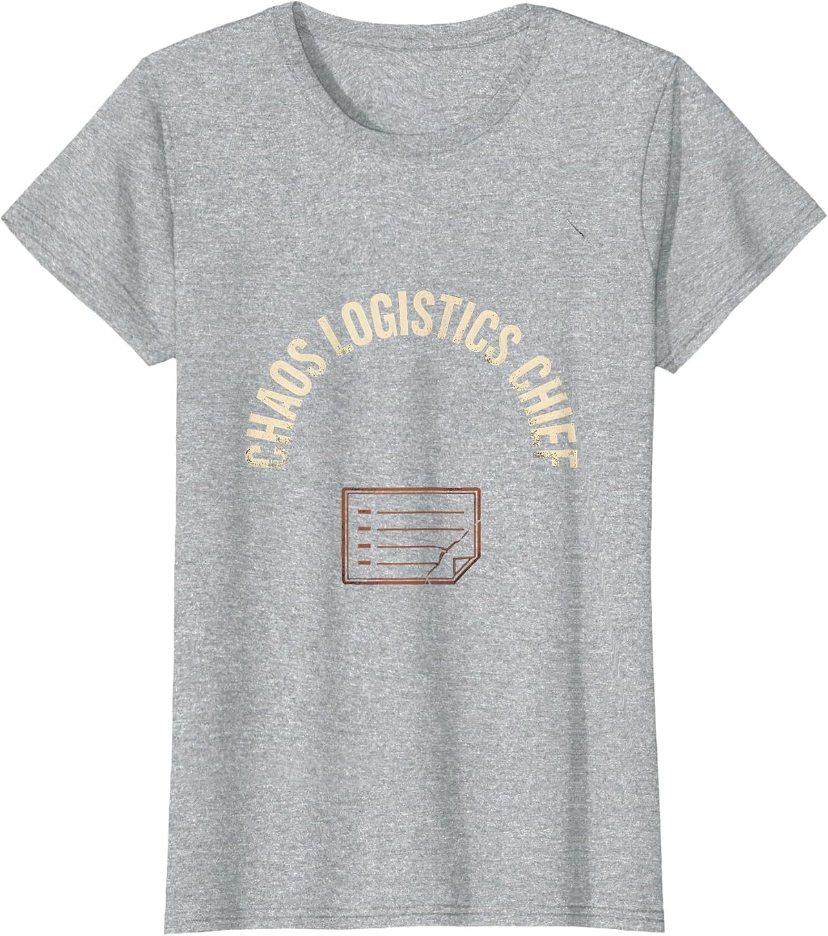 Women's Chaos Logistics Chief Funny Chaos Coordinator Workplace T-Shirt - Heather Grey