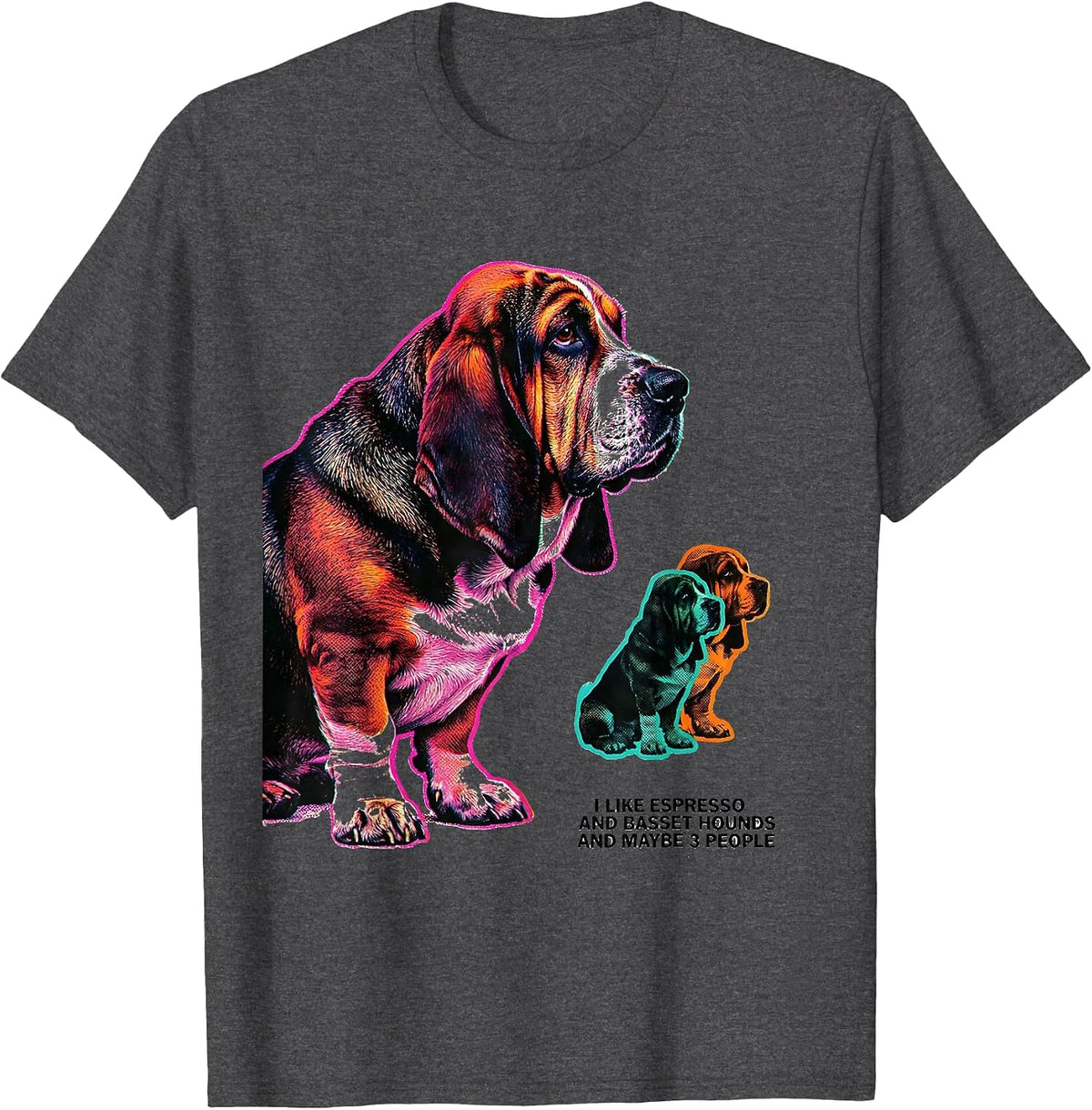Men's I Like Espresso And Basset Hounds And Maybe 3 People Funny T-Shirt - Dark Heather Grey