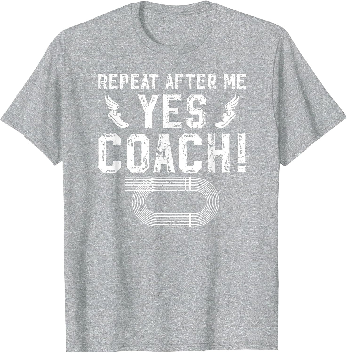 Track and Field Coach Funny Track and Field Athlete T-Shirt - Heather Grey