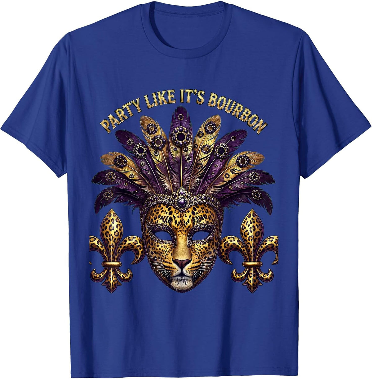 Party Like It's Bourbon Mardi Gras Design T-Shirt - Royal Blue