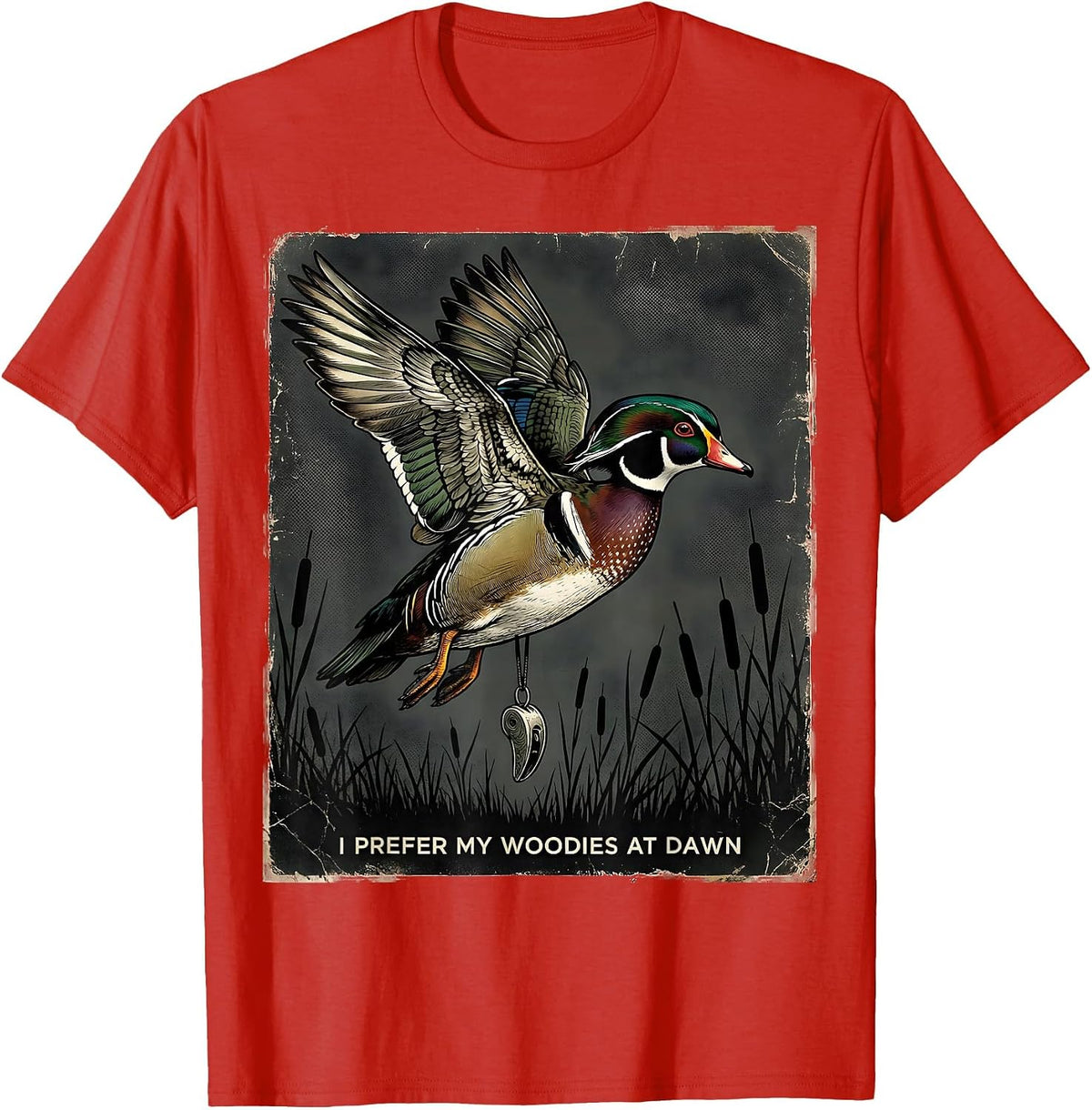Men's I Prefer My Woodies At Dawn Distressed Duck Hunter Humor T-Shirt - Red