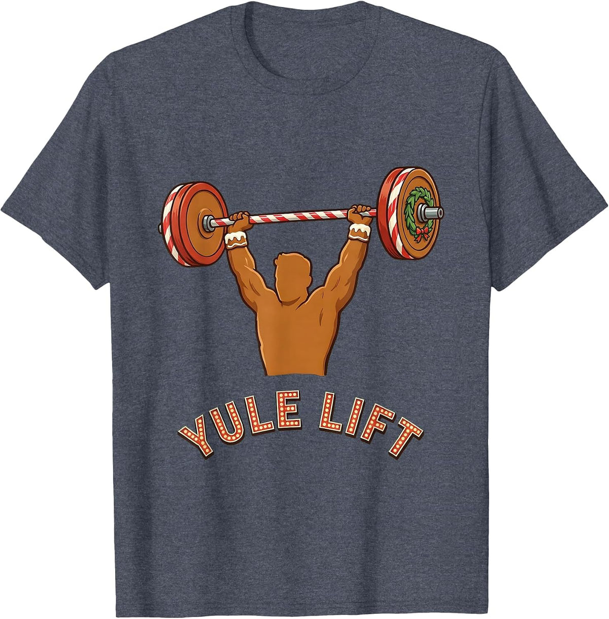 Yule Lift Funny Gingerbread Man Gym Weightlifting Christmas T-Shirt - Heather Blue