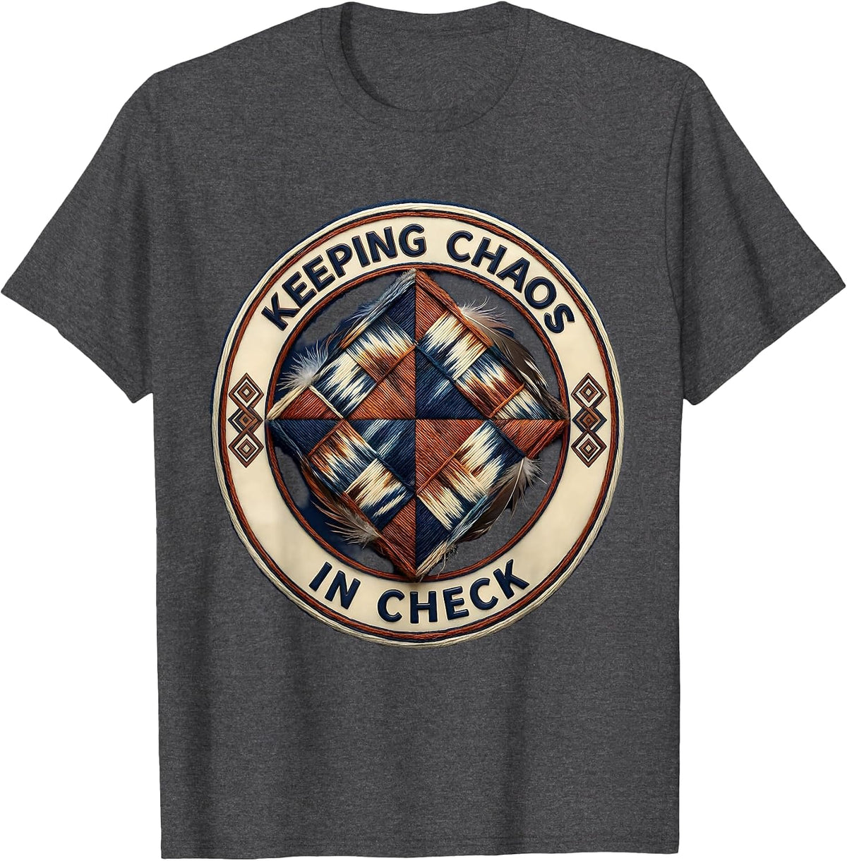 Men's Chaos Coordinator Keeping Chaos In Check Design T-Shirt - Dark Heather Grey