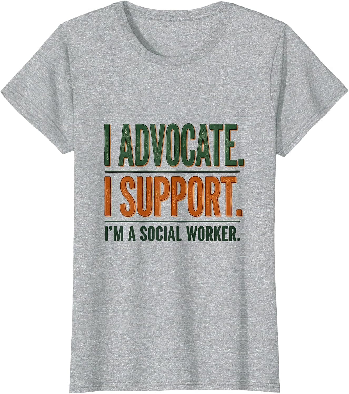 I Advocate. I Support. I'm A Social Worker Vintage T-Shirt - Heather Grey