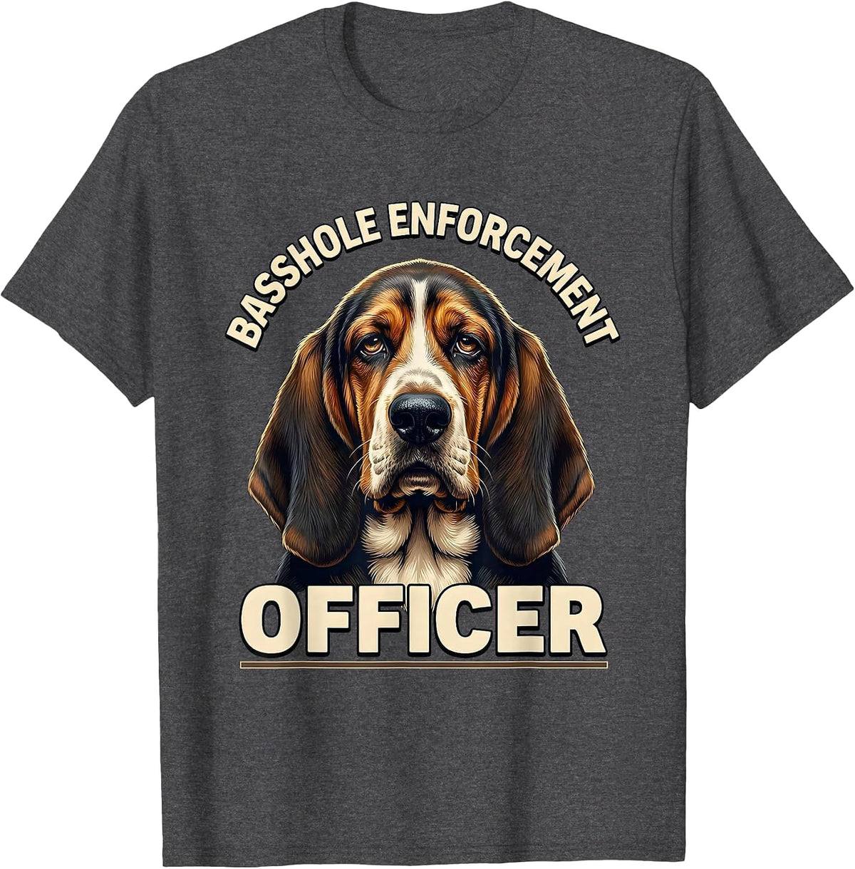 Men's Basshole Enforcement Officer Funny Basset Hound Dog Lover T-Shirt - Dark Heather Grey