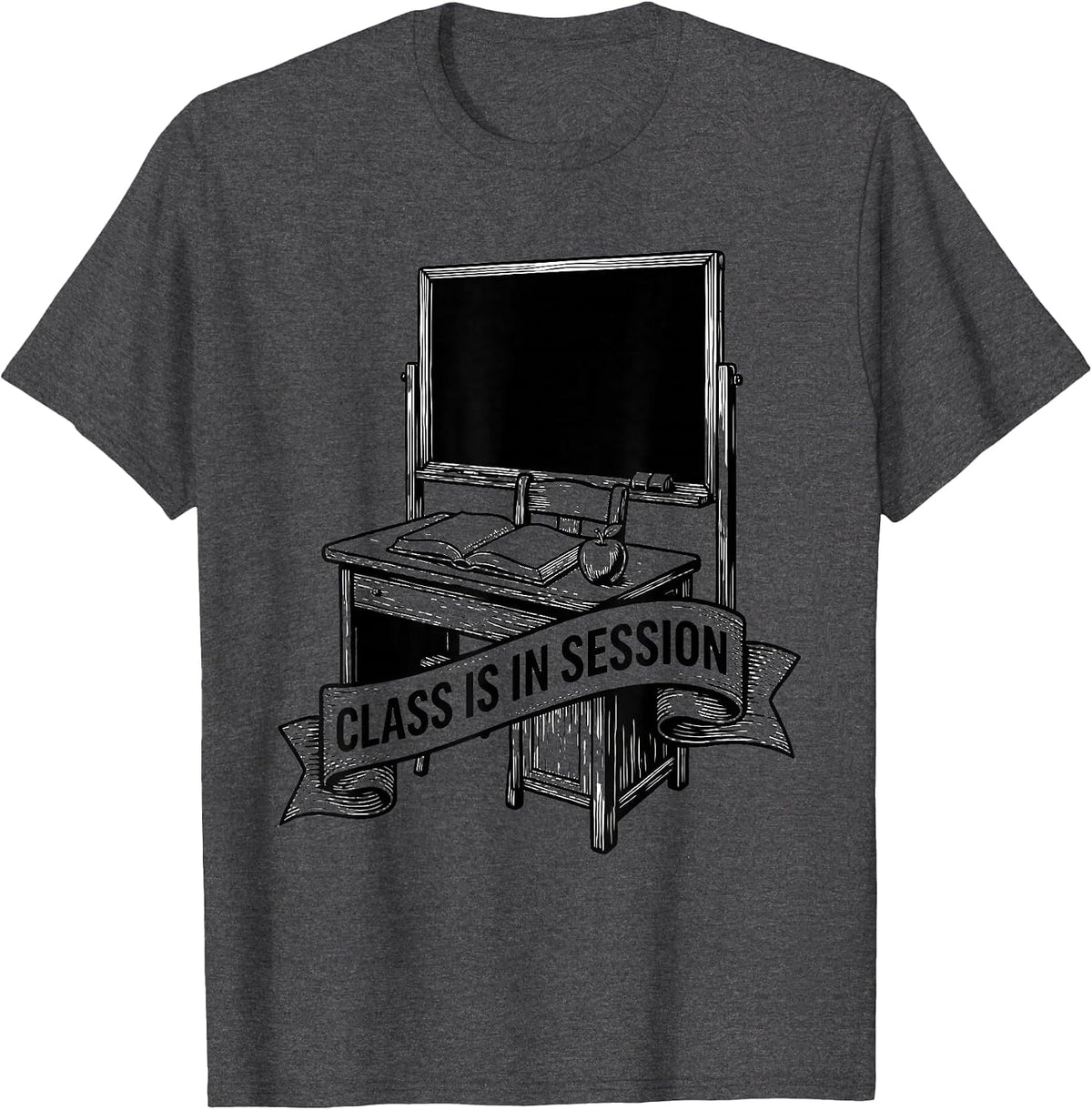 Class Is In Session Back to School Teacher Design T-Shirt - Dark Heather Grey