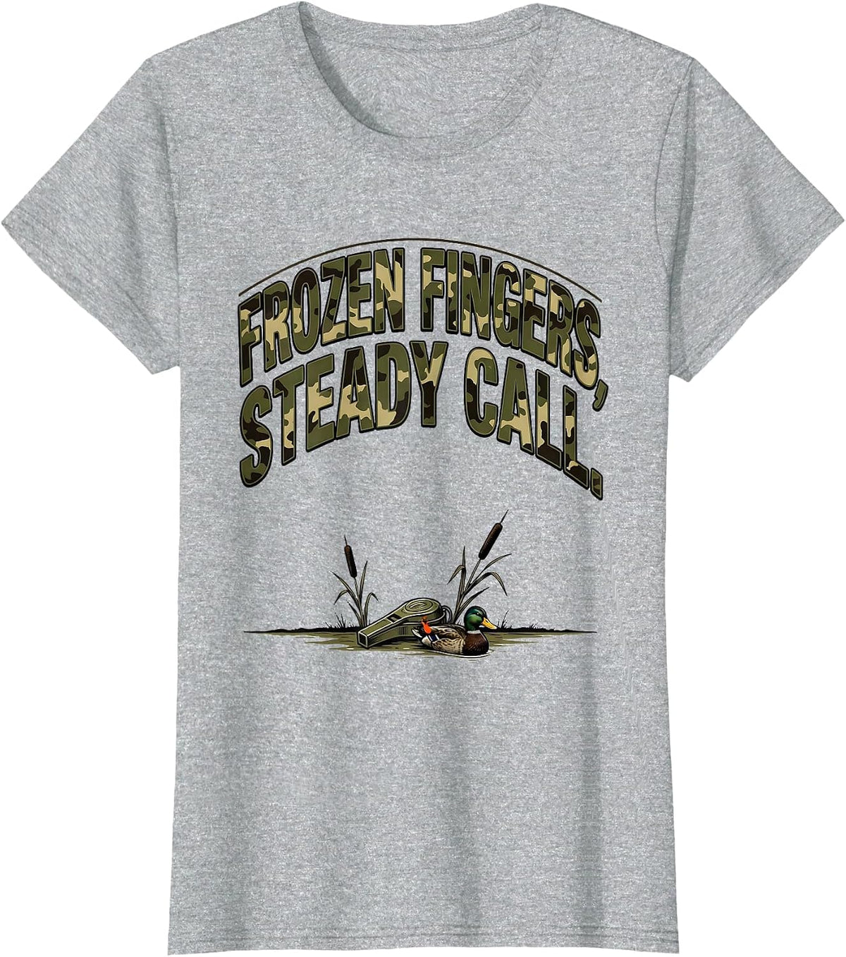Women's Frozen Fingers Steady Call Funny Duck Hunter Hunting Dad T-Shirt - Heather Grey