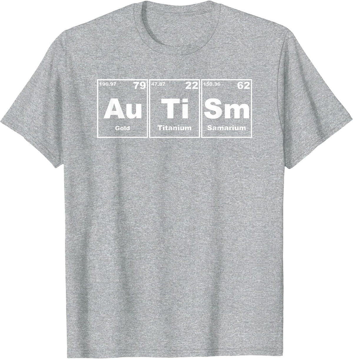 Autism Awareness Support Men Women, Autism Periodic Table T-Shirt - Heather Grey