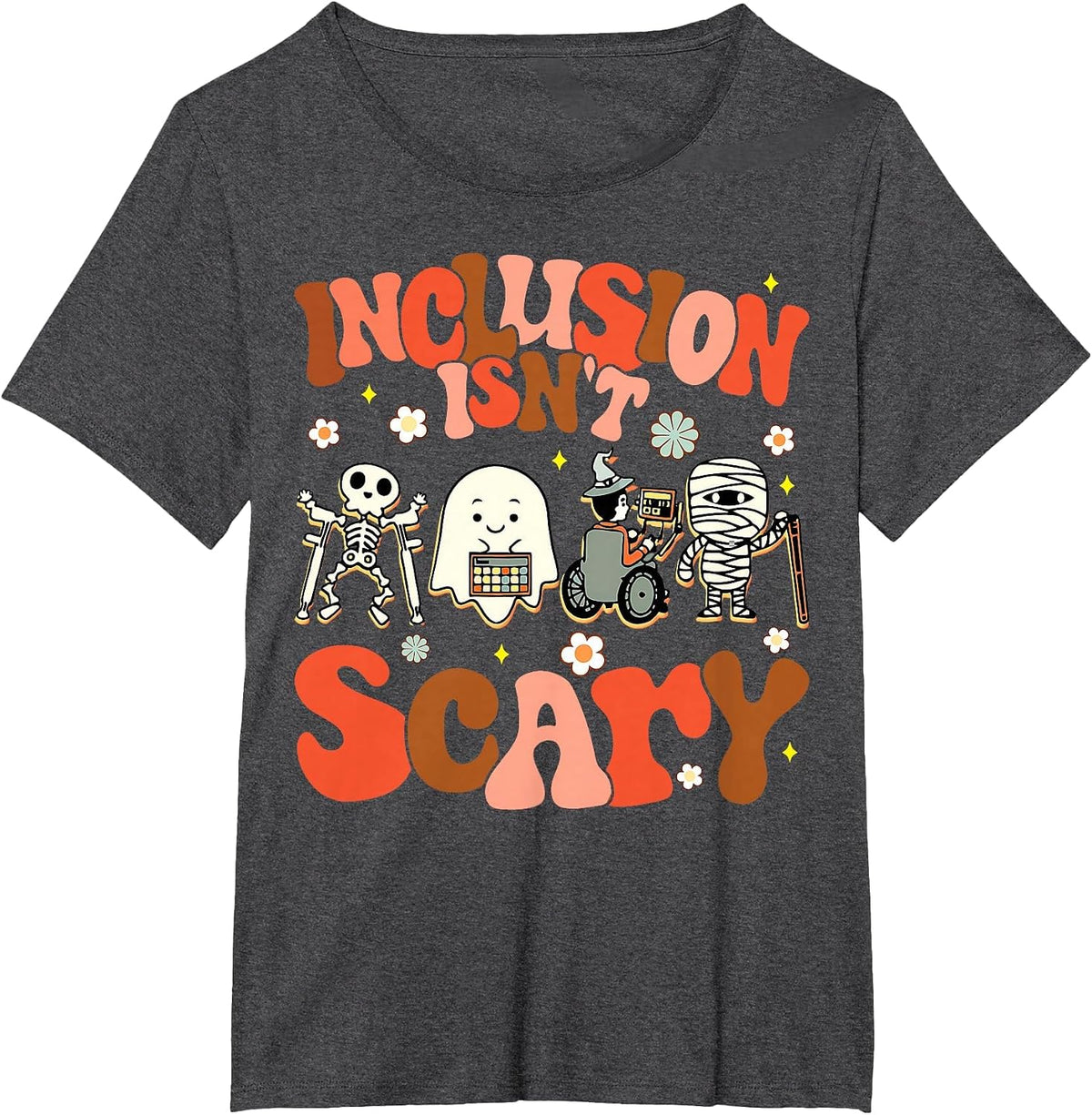 Inclusion Isn't Scary Funny SLP Sped Teacher Halloween T-Shirt - Dark Heather Grey