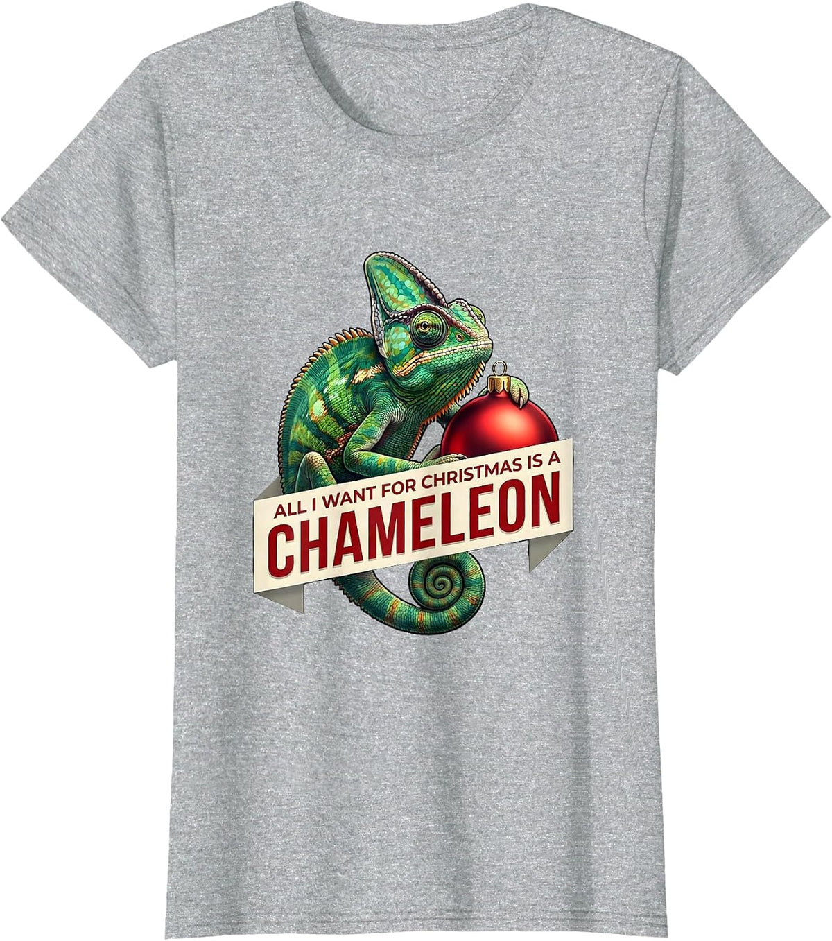 All I Want For Christmas Is A Chameleon Funny T-Shirt - Heather Grey