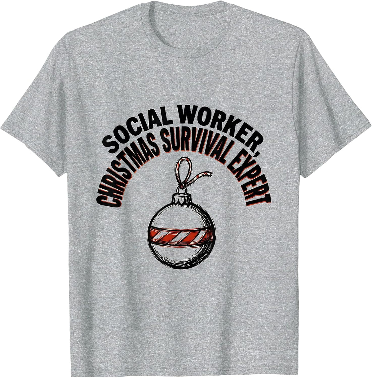 Men's Social Worker, Christmas Survival Expert Funny T-Shirt - Heather Grey