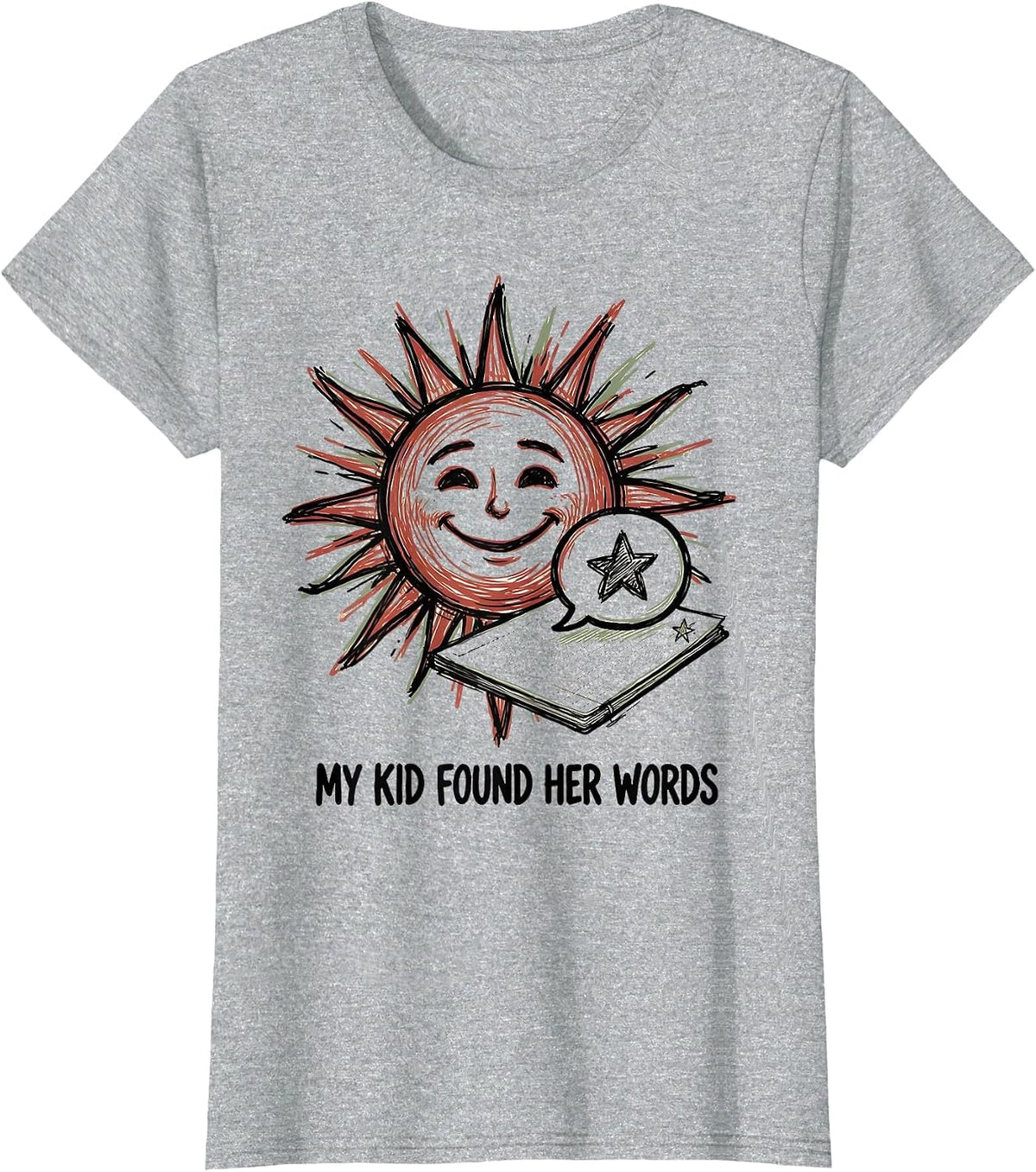 Women's My Kid Found Her Words Cute Speech Language Pathologist SLP T-Shirt - Heather Grey