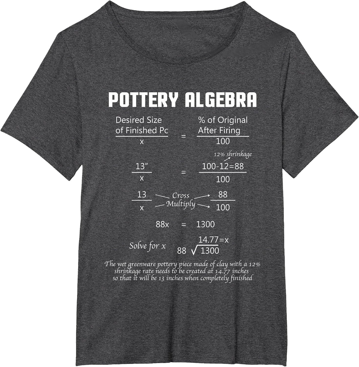 Pottery Algebra - Ceramic Artist Potter Ceramicist Craft T-Shirt - Dark Heather Grey