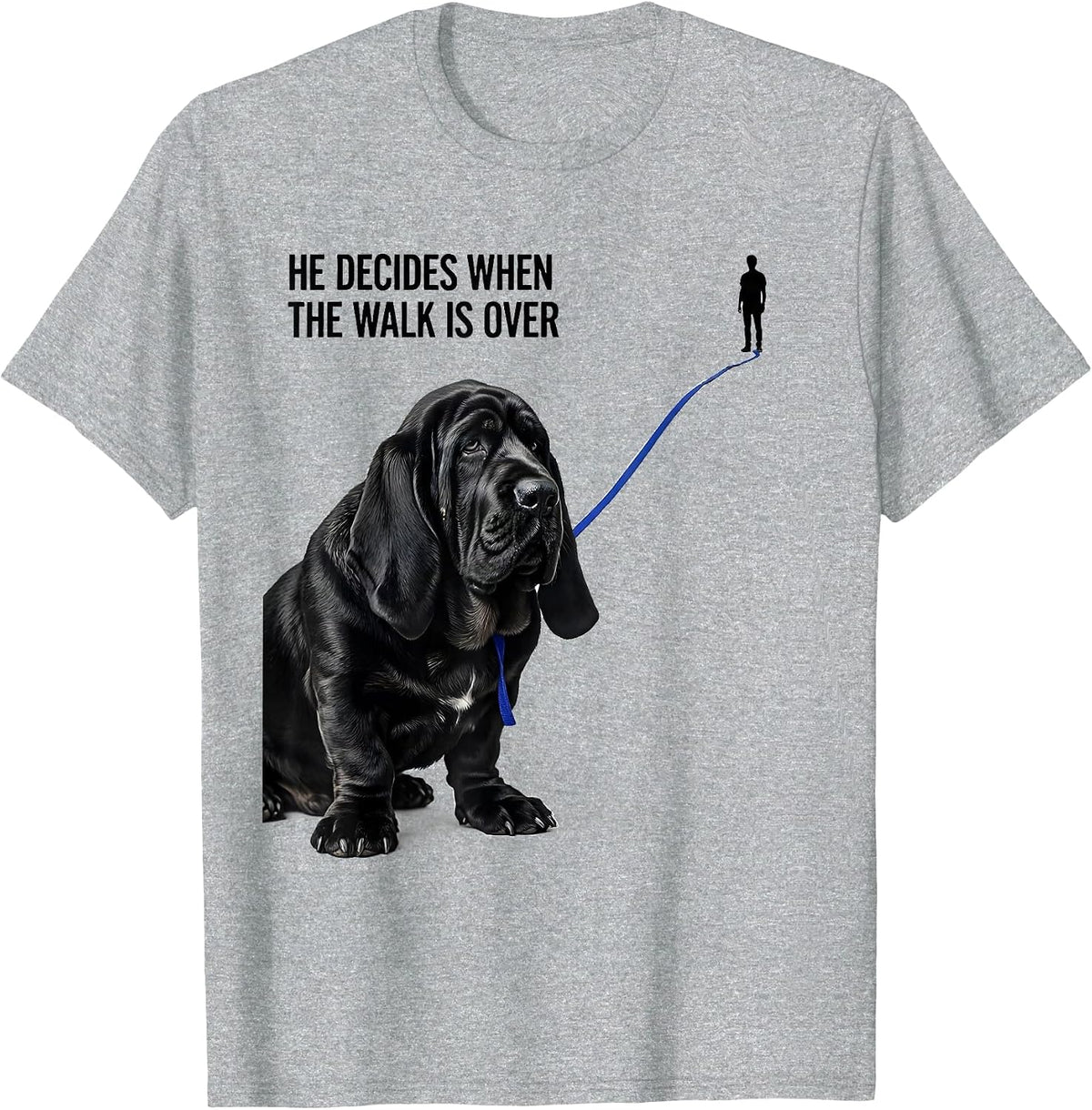 Men's He Decides When The Walk Is Over Funny Basset Hound Dog T-Shirt - Heather Grey