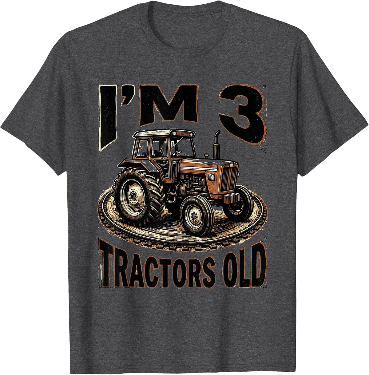 I'm 3 Tractors Old Toddler Boy Tractor Lover Birthday Gift T-Shirt - Dark Heather Grey