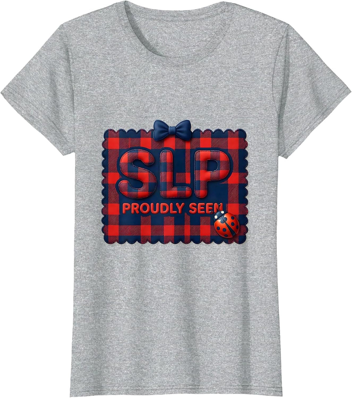Women's SLP Proudly Seen Gingham Cute Speech Language Pathologist T-Shirt - Heather Grey
