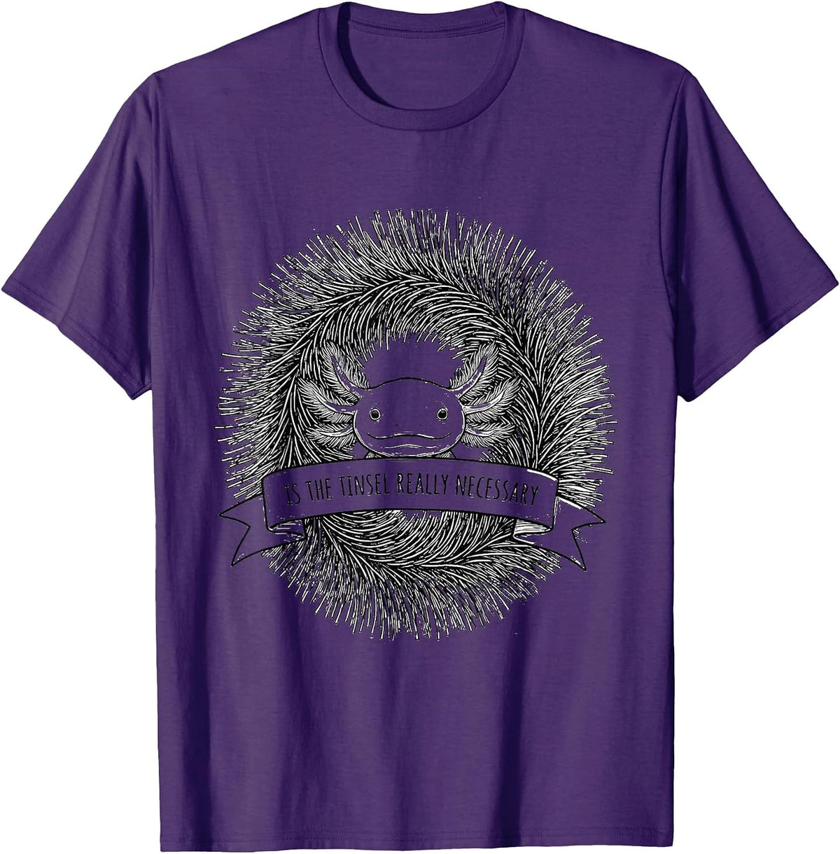 Is The Tinsel Really Necessary Funny Axolotl Ugly Sweater T-Shirt - Purple