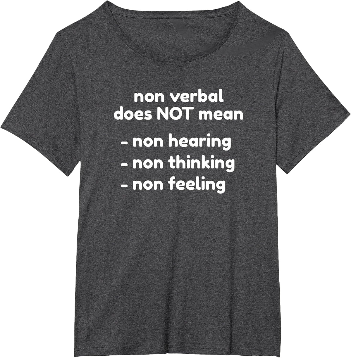 Autistic Spectrum Selective Mutism Quote Non Verbal Autism T-Shirt - Dark Heather Grey