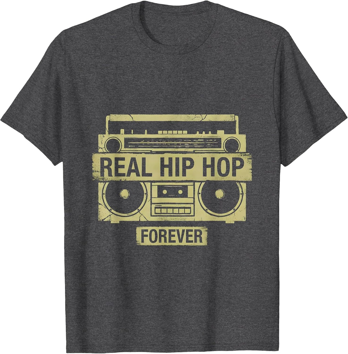 Real Hip Hop Forever Graphic Design T-Shirt - Dark Heather Grey