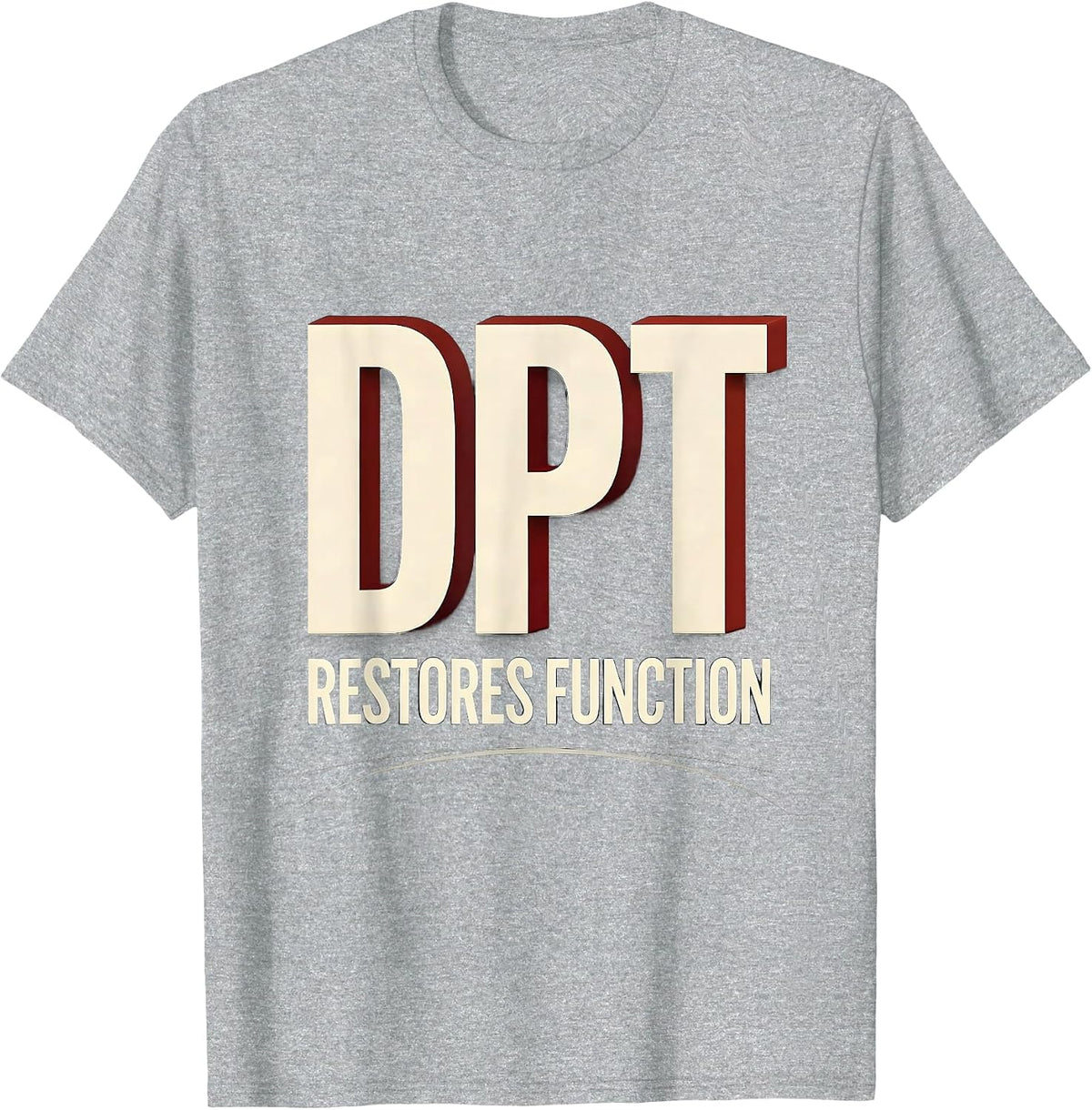 Men's DPT Restores Function Physical Therapy Professional Pride T-Shirt - Heather Grey