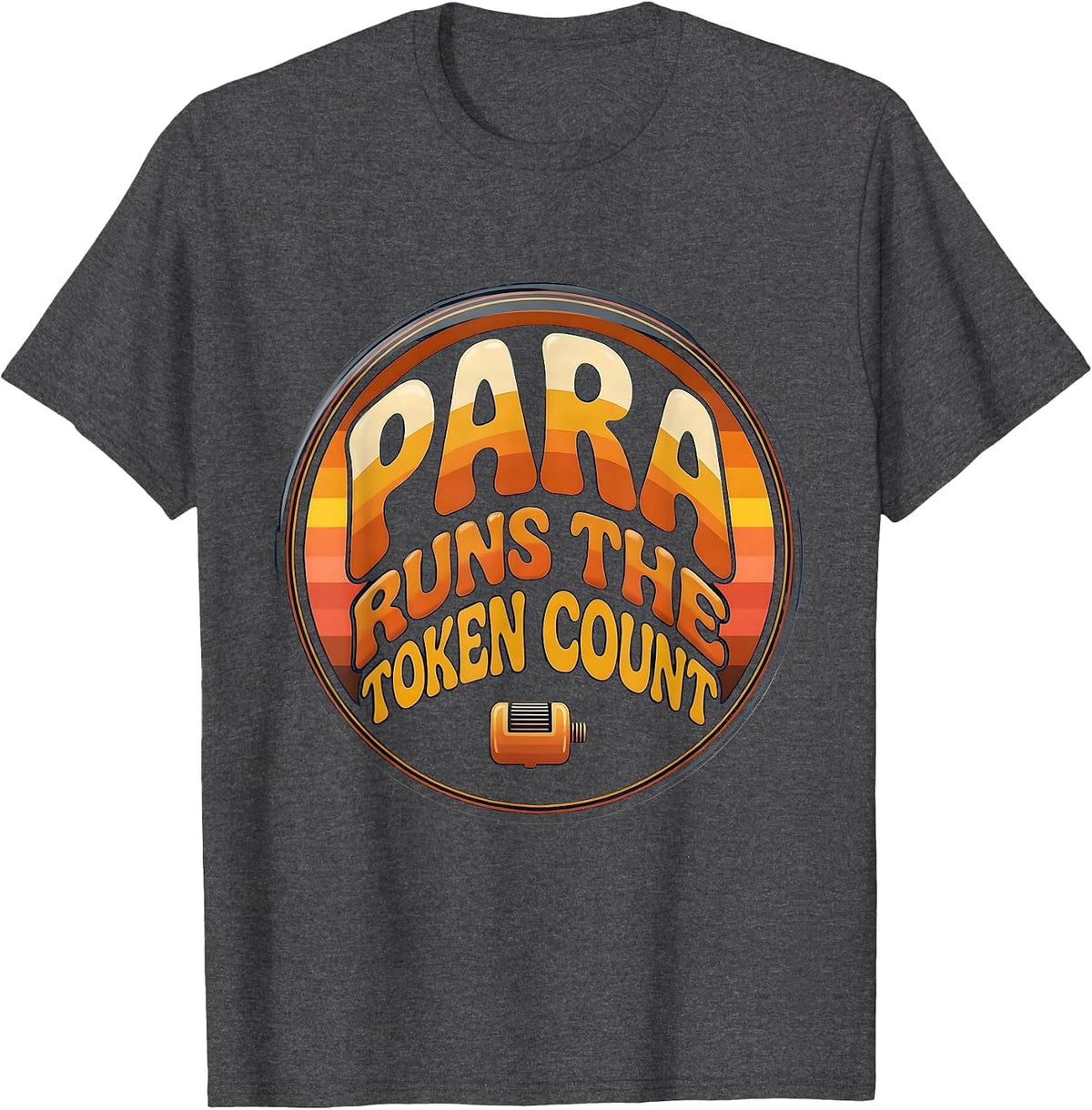 Men's PARA Runs The Token Count Retro 70s Paraprofessional Back T-Shirt - Dark Heather Grey