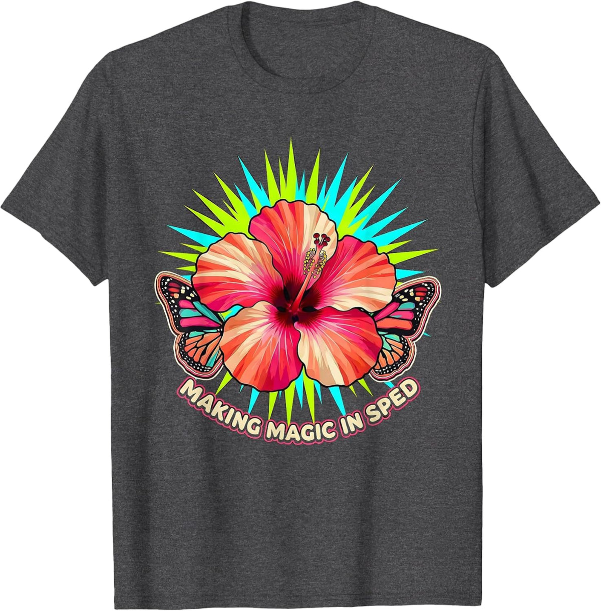 Making Magic in Sped Teacher Design T-Shirt - Dark Heather Grey