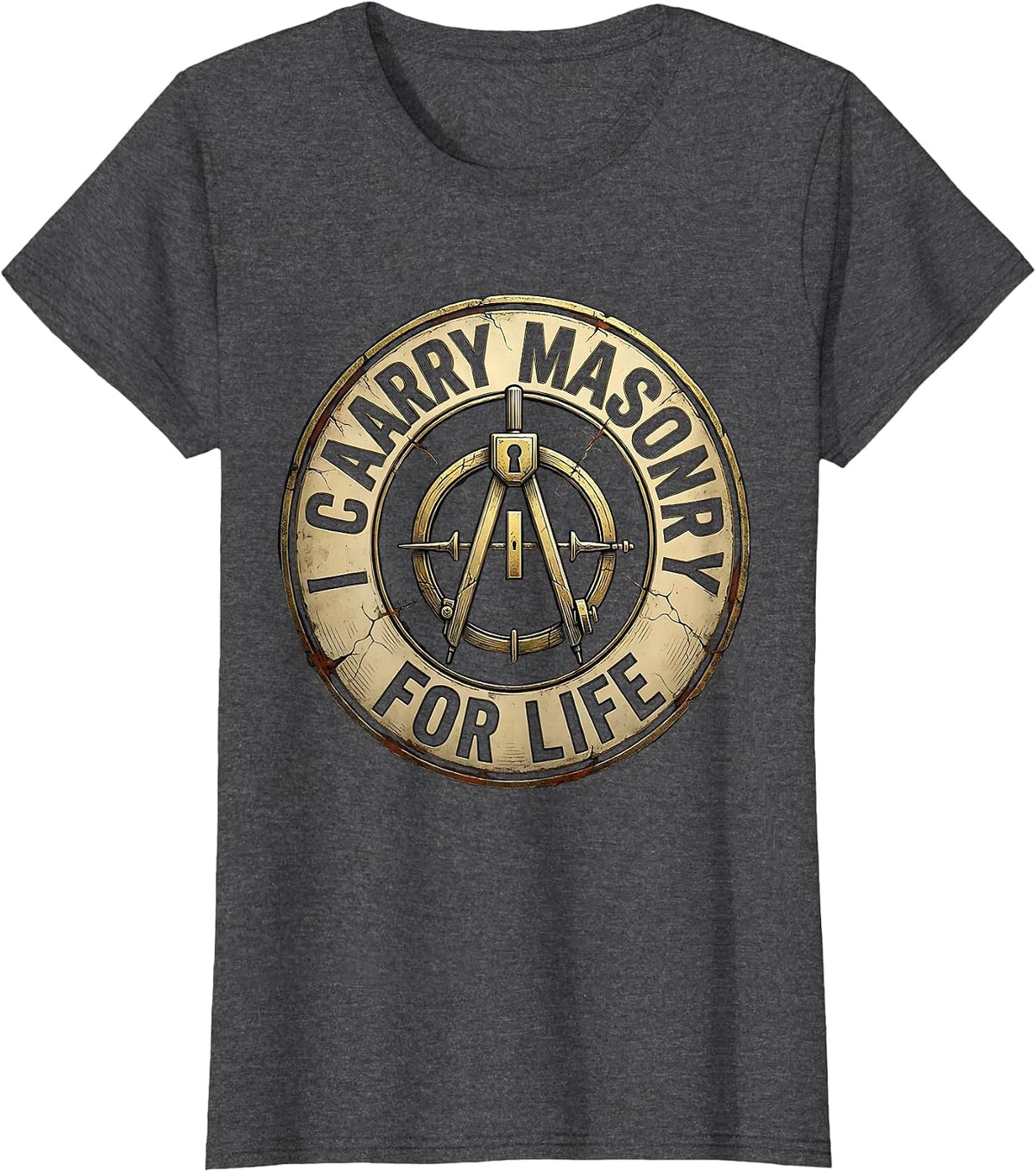 Women's I Carry Masonry For Life Distressed Freemason Square T-Shirt - Dark Heather Grey