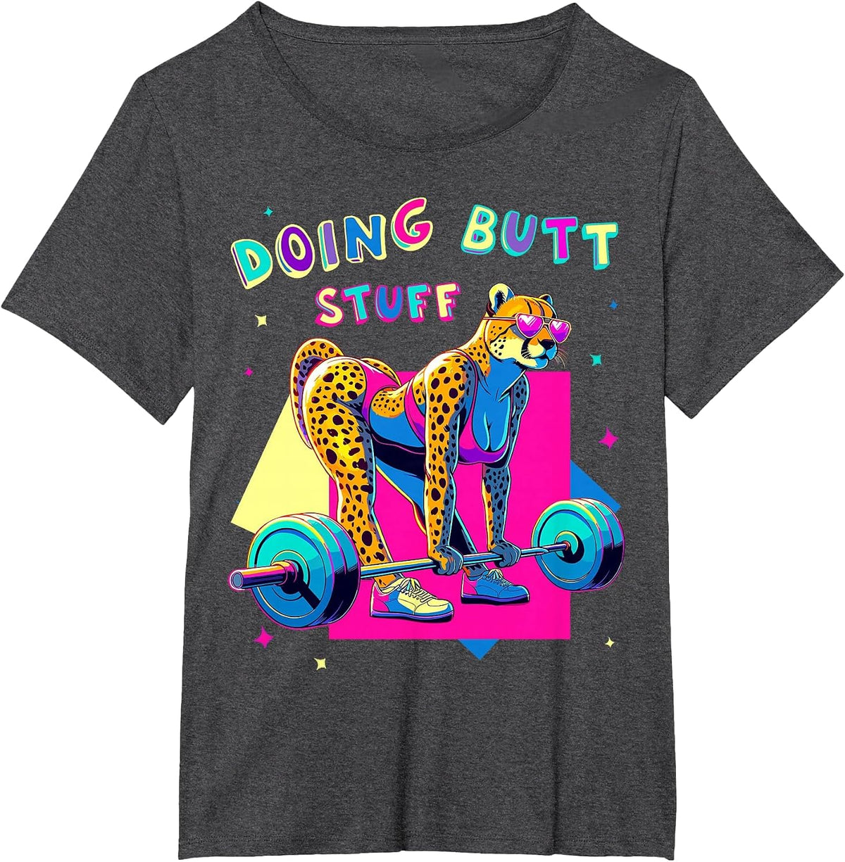 Doing Butt Stuff Cheetah Bodybuilder Gym Jokes Motivation T-Shirt - Dark Heather Grey