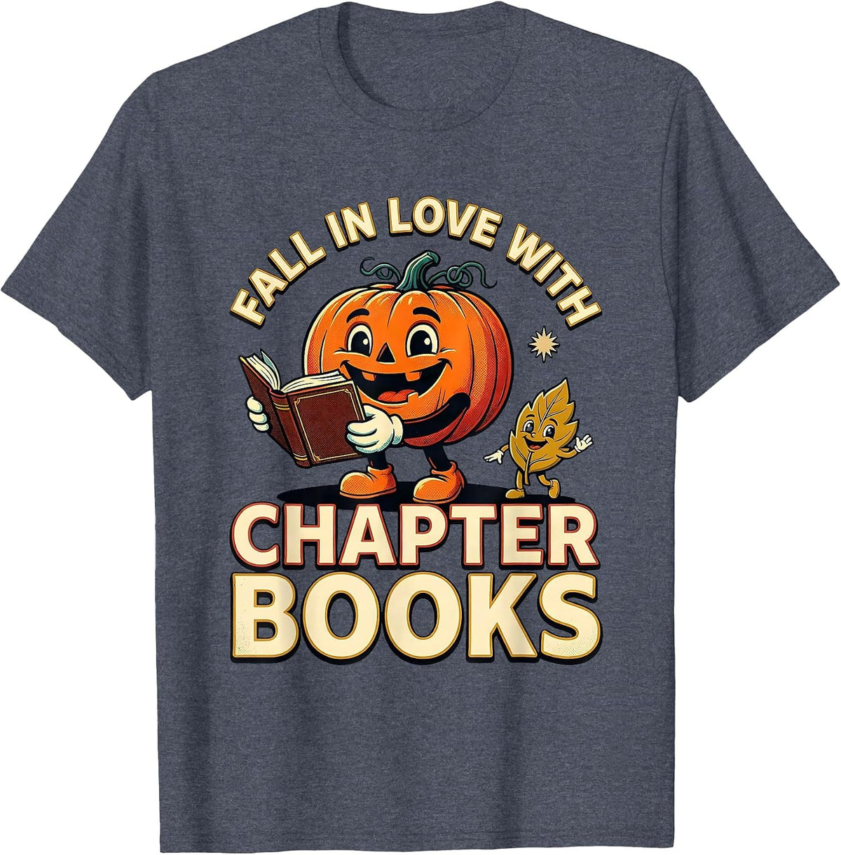 Fall In Love With Chapter Books Retro Teacher Book Lover T-Shirt - Heather Blue