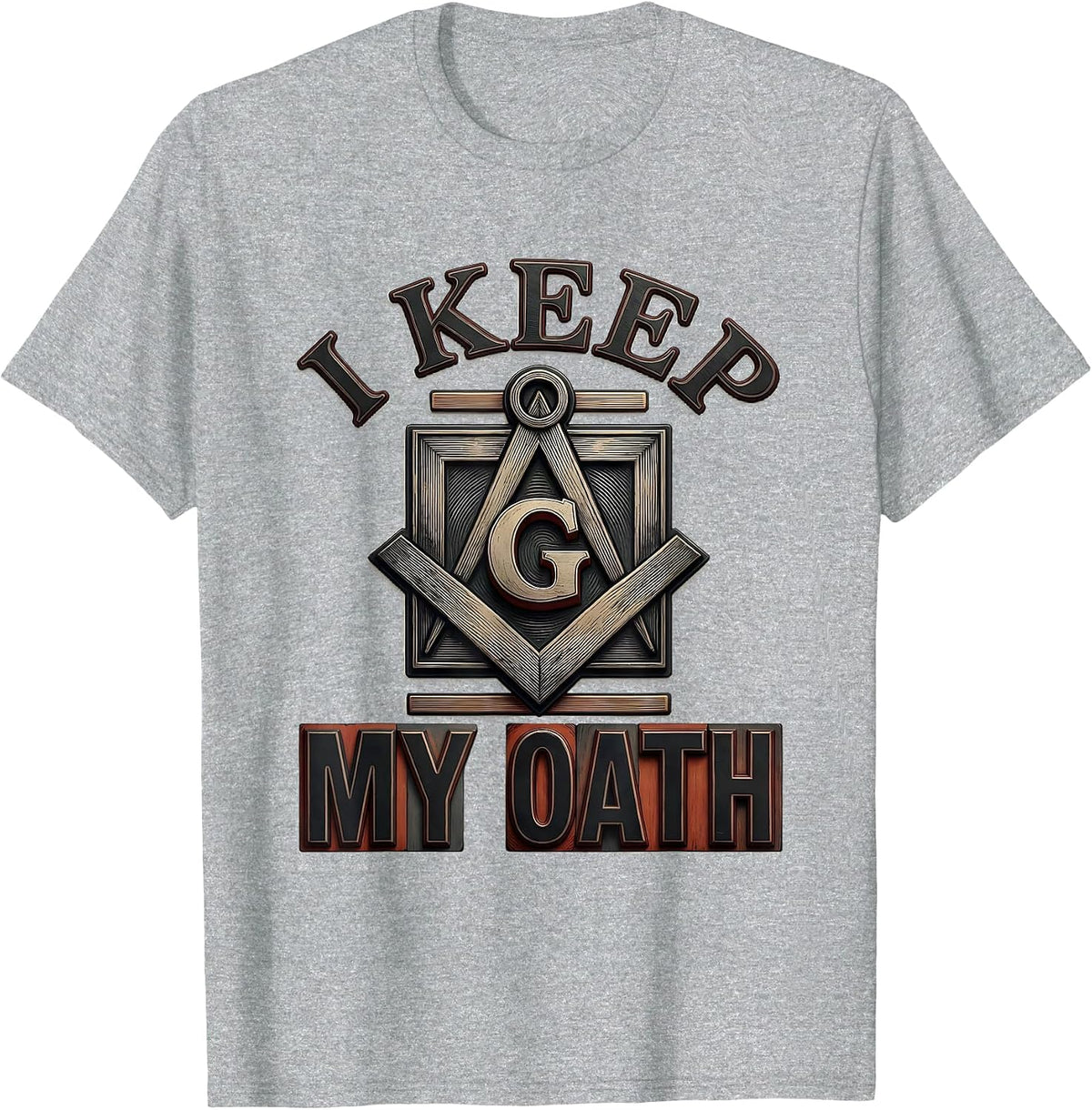 Men's I Keep My Oath Masonic Square and Compass Freemason Pride T-Shirt - Heather Grey