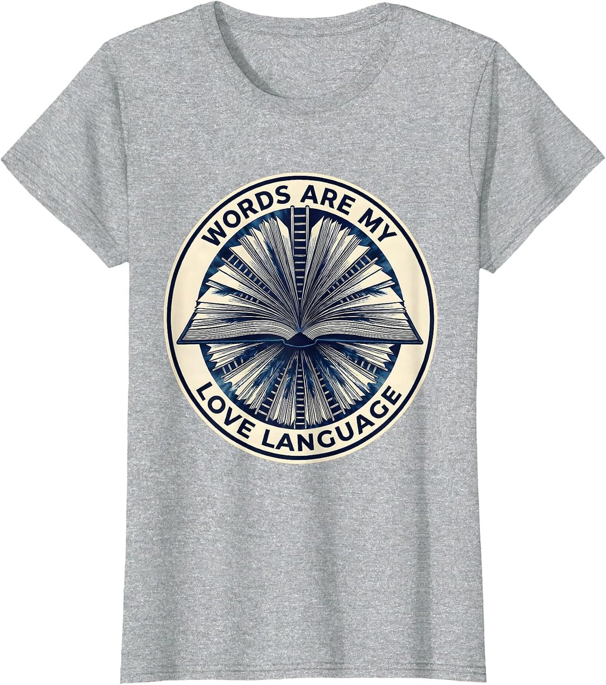 Women's Words Are My Love Language English Teacher Design T-Shirt - Heather Grey