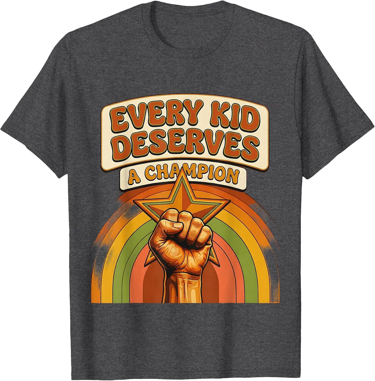 Every Kid Deserves A Champion Special Ed Teacher T-Shirt - Dark Heather Grey