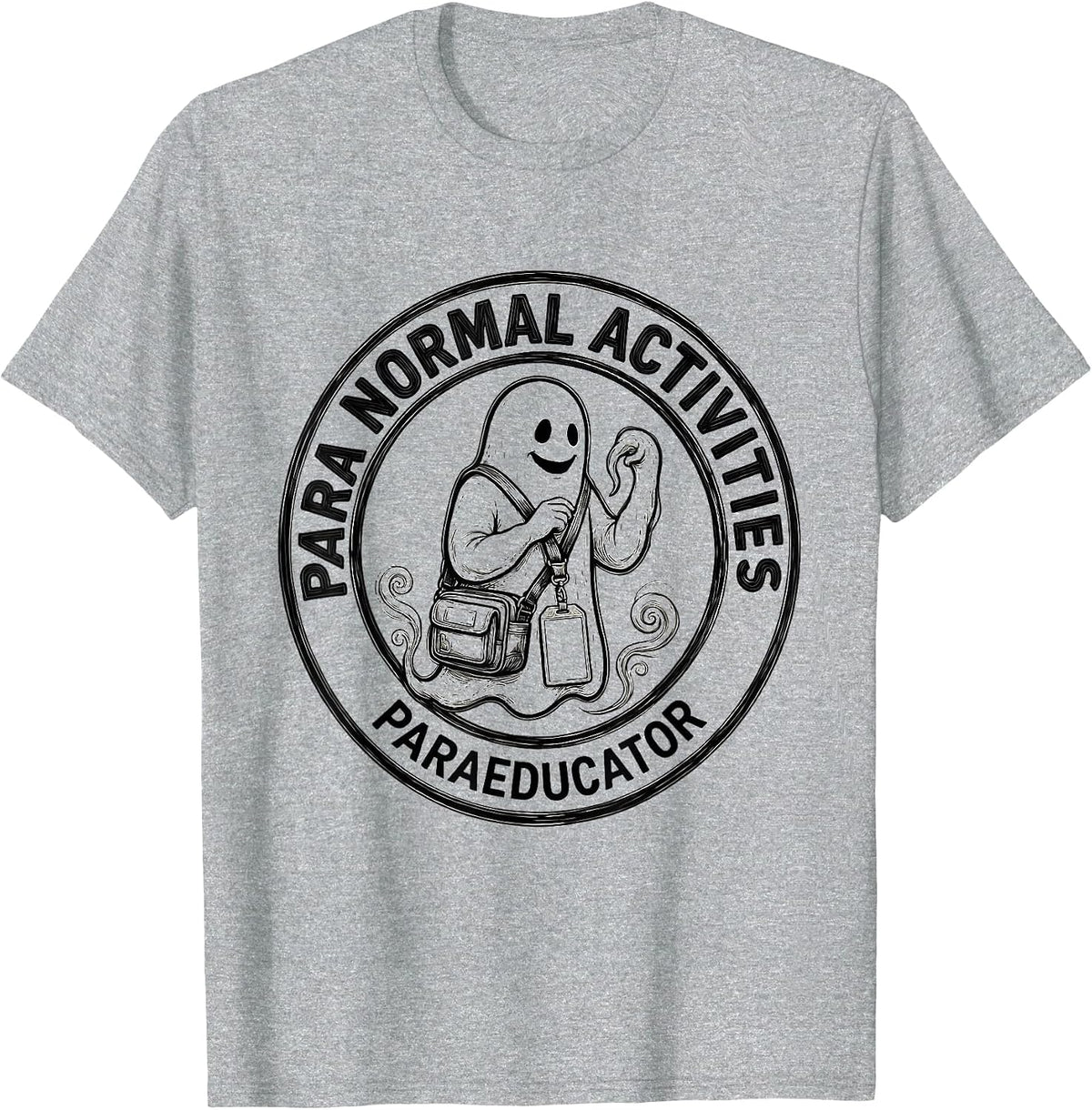 Men's Para Normal Activities Paraeducator Ghost Halloween SpEd T-Shirt - Heather Grey