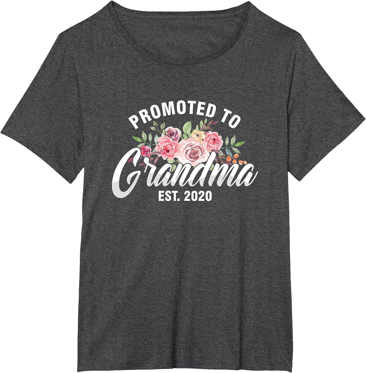 Floral First Time New Grandma Est 2020 1st Time Grandmother T-Shirt - Dark Heather Grey