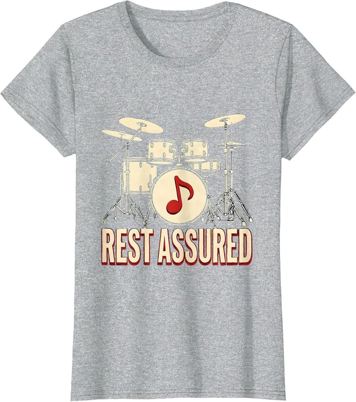 Rest Assured Funny Drummer Drum Set Silhouette Music Lover T-Shirt - Heather Grey