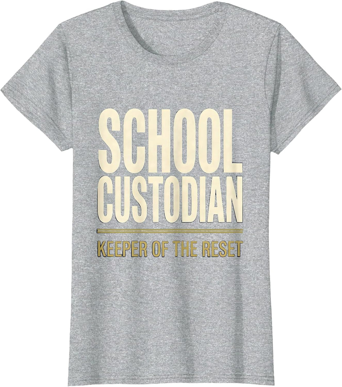 School Custodian, Keeper of the Reset Funny Janitor T-Shirt - Heather Grey