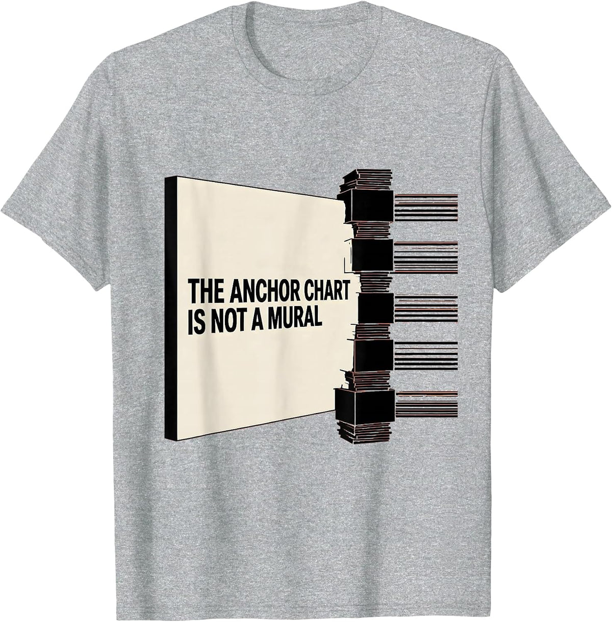 Men's The Anchor Chart Is Not A Mural Funny Teacher Humor Gift T-Shirt - Heather Grey