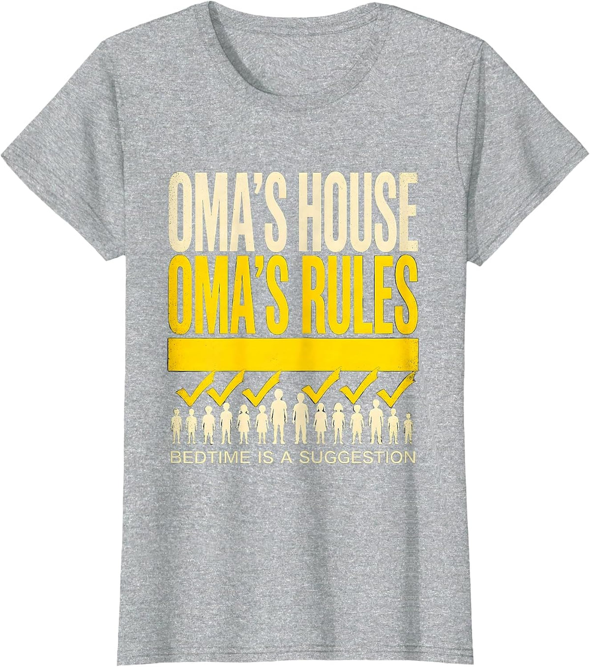 Women's Oma's House Oma's Rules Bedtime Is A Suggestion German T-Shirt - Heather Grey