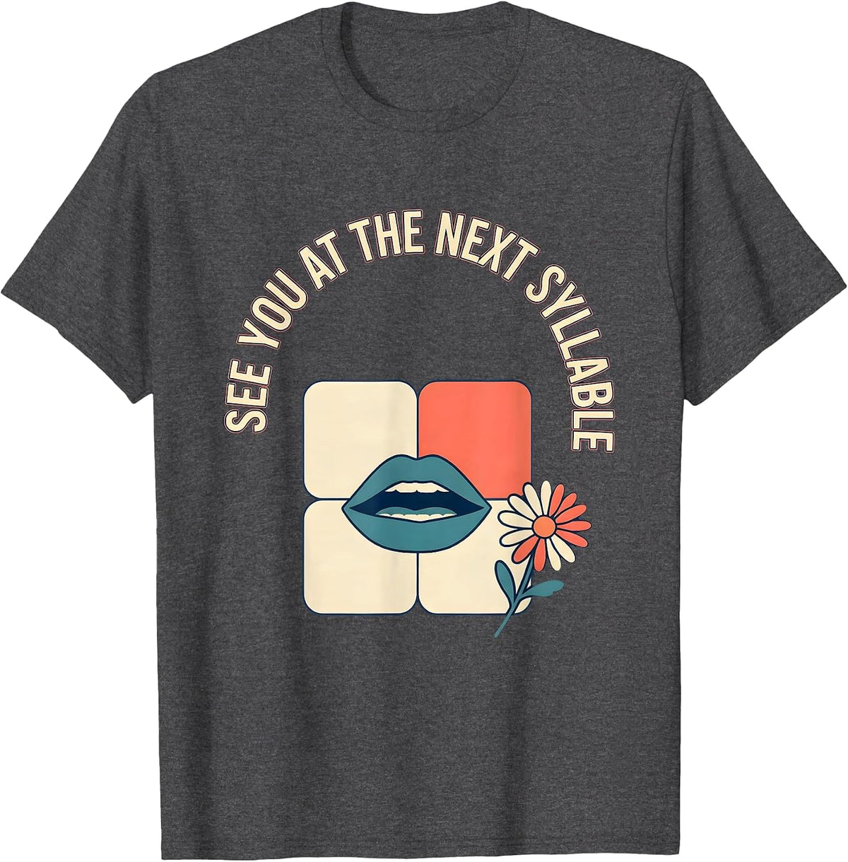 Men's See You At The Next Syllable Retro Floral Speech Language T-Shirt - Dark Heather Grey